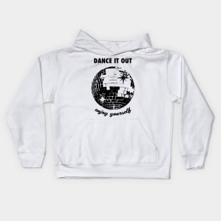 Dance it out Kids Hoodie